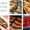 5 Grilled Hot Dogs Recipes