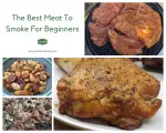 Best Meat To Smoke For Beginners